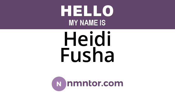 Heidi Fusha