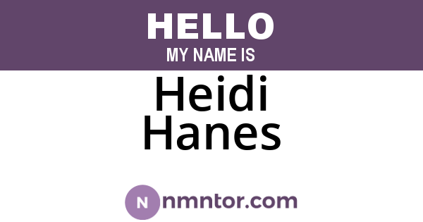 Heidi Hanes