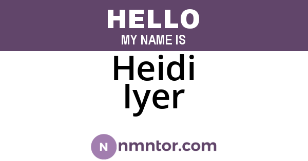 Heidi Iyer