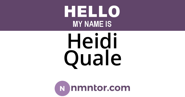 Heidi Quale