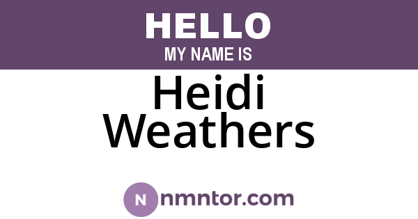 Heidi Weathers