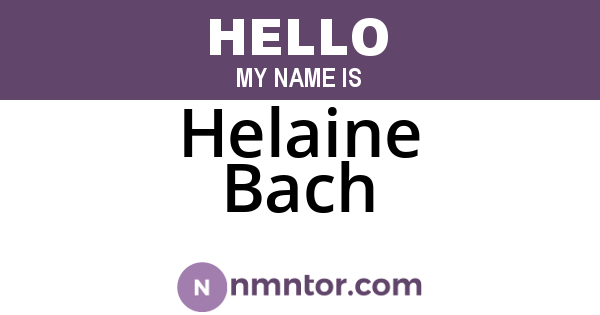 Helaine Bach