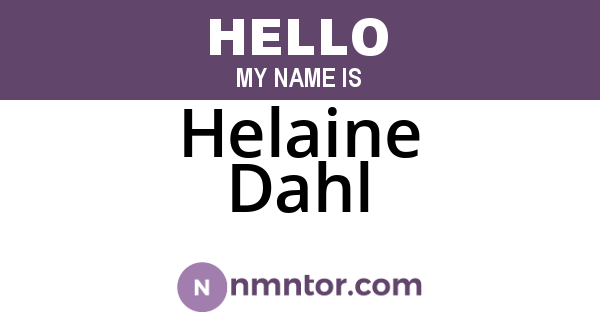 Helaine Dahl