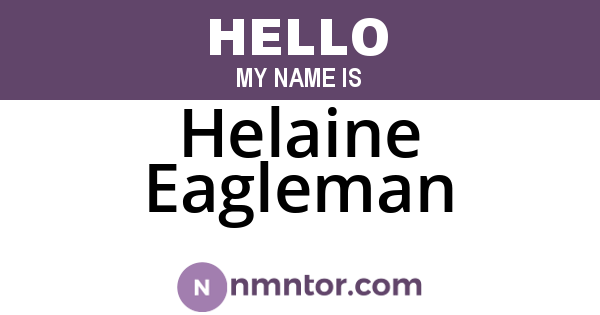 Helaine Eagleman