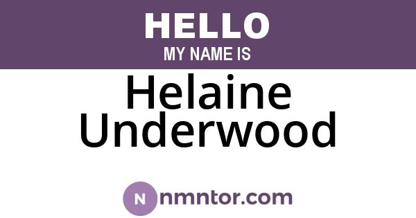 Helaine Underwood