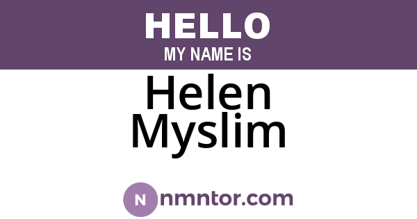 Helen Myslim