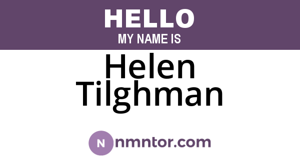 Helen Tilghman