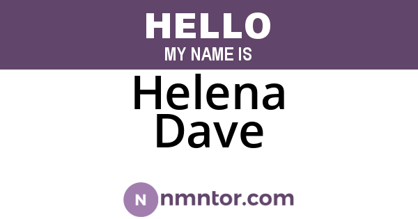 Helena Dave