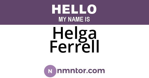 Helga Ferrell