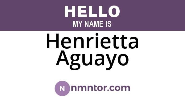 Henrietta Aguayo