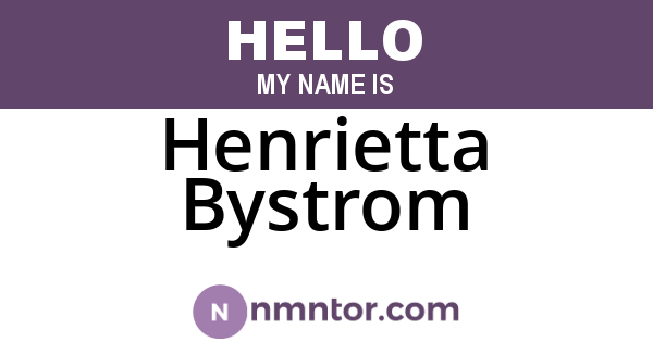Henrietta Bystrom