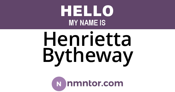Henrietta Bytheway