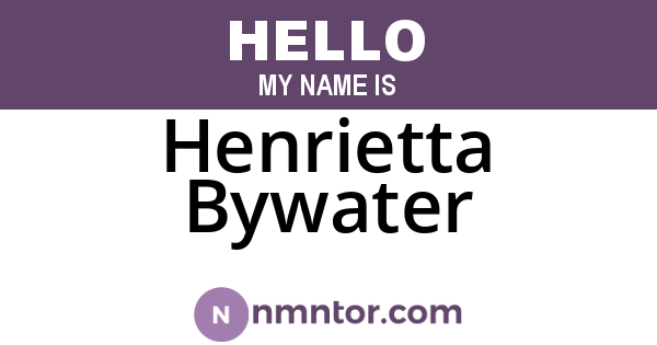 Henrietta Bywater
