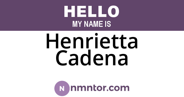 Henrietta Cadena