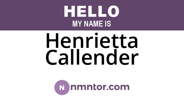 Henrietta Callender