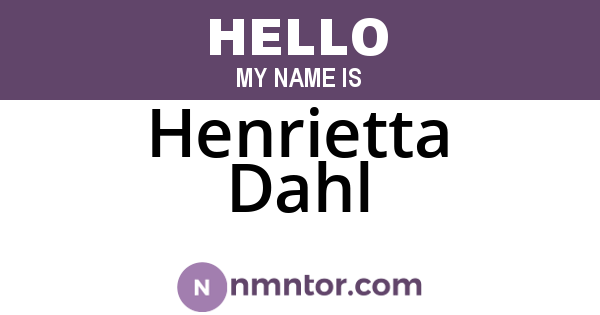 Henrietta Dahl
