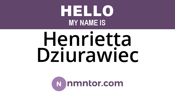 Henrietta Dziurawiec