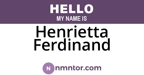 Henrietta Ferdinand