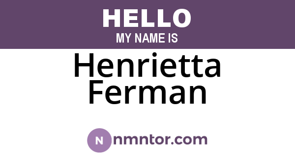 Henrietta Ferman