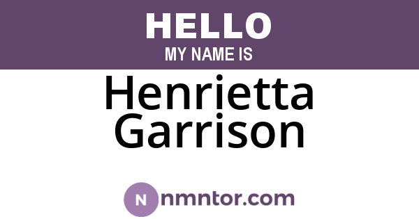 Henrietta Garrison