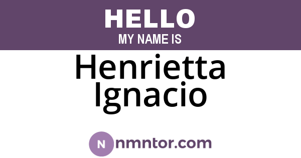 Henrietta Ignacio