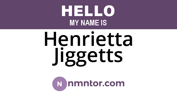 Henrietta Jiggetts