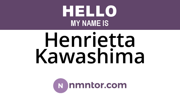 Henrietta Kawashima