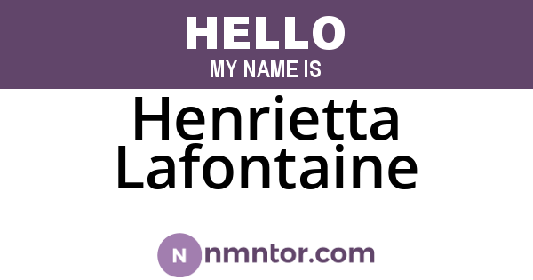 Henrietta Lafontaine