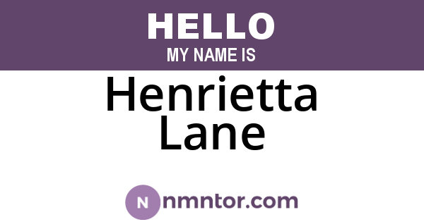 Henrietta Lane