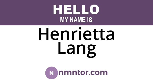 Henrietta Lang