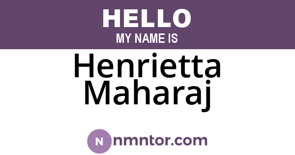 Henrietta Maharaj
