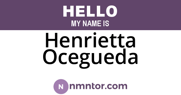 Henrietta Ocegueda