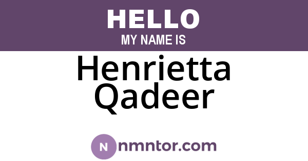 Henrietta Qadeer