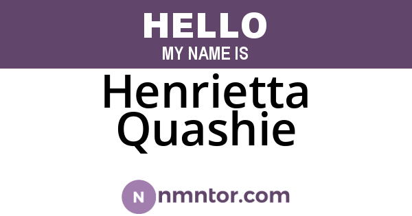Henrietta Quashie