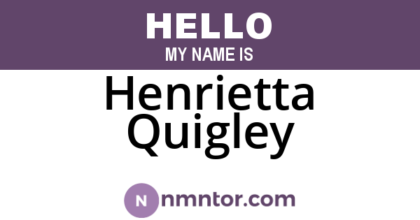 Henrietta Quigley