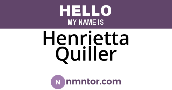 Henrietta Quiller