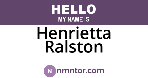 Henrietta Ralston