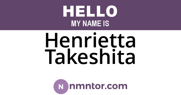 Henrietta Takeshita