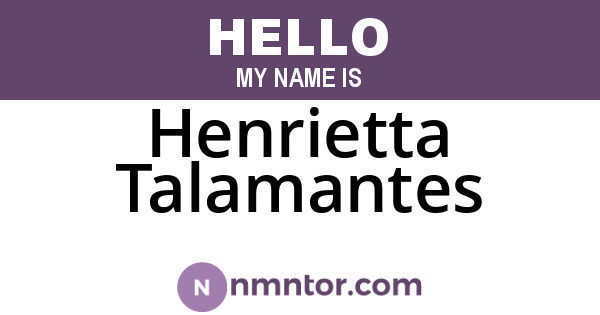 Henrietta Talamantes