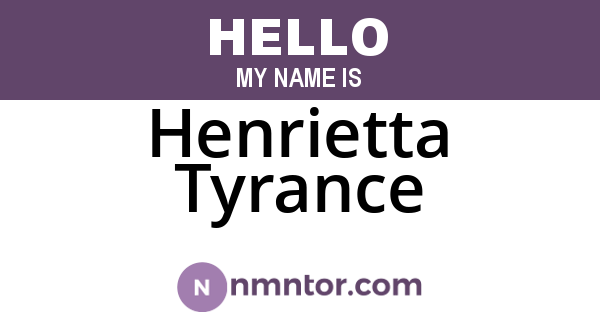 Henrietta Tyrance