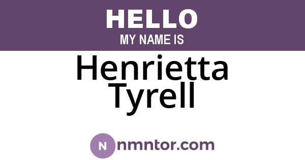 Henrietta Tyrell