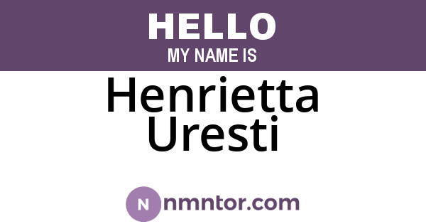 Henrietta Uresti