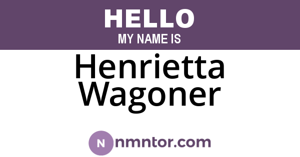 Henrietta Wagoner