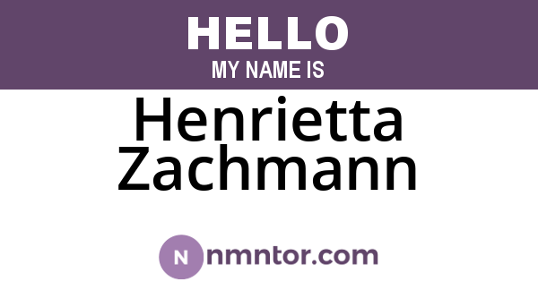 Henrietta Zachmann