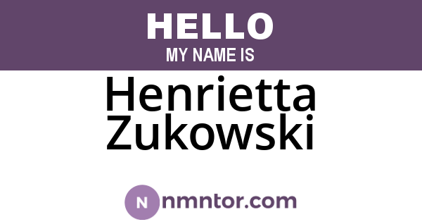 Henrietta Zukowski