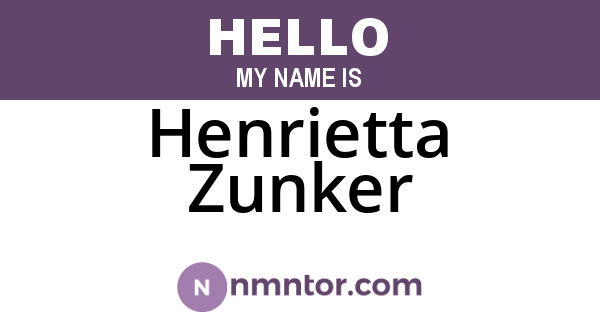 Henrietta Zunker