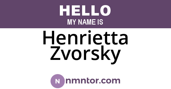 Henrietta Zvorsky