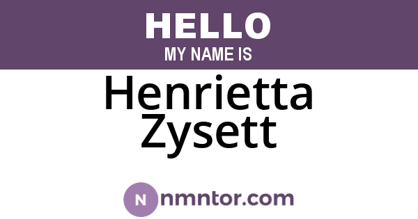 Henrietta Zysett