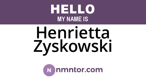 Henrietta Zyskowski