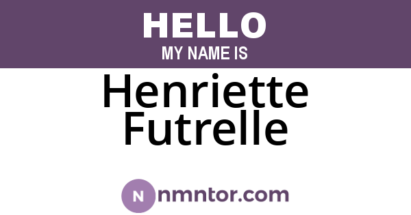 Henriette Futrelle